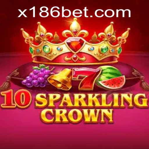 Discover the Thrill of 10SparklingCrown on 186bet
