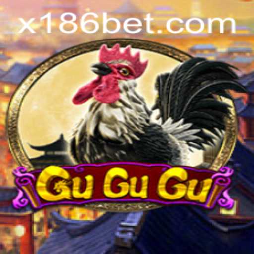 Explore the Exciting World of GuGuGu: A Comprehensive Guide to the Thrilling Casino Game Tied to 186bet