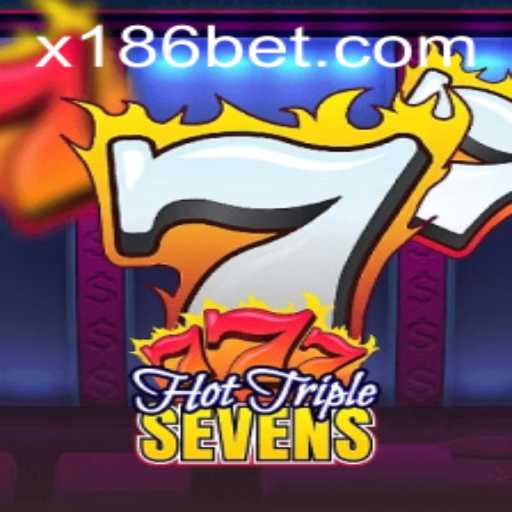 Discover the Thrilling World of HotTripleSevens with 186bet