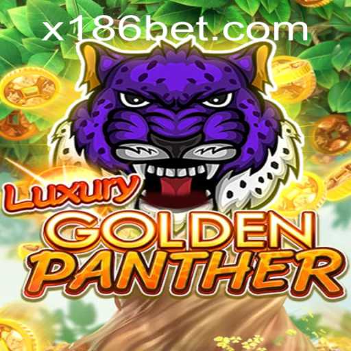Exploring LUXURYGOLDENPANTHER: The New Gaming Sensation on 186bet