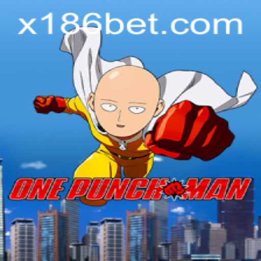 OnePunchMan: Dive into the Thrilling World of 186bet